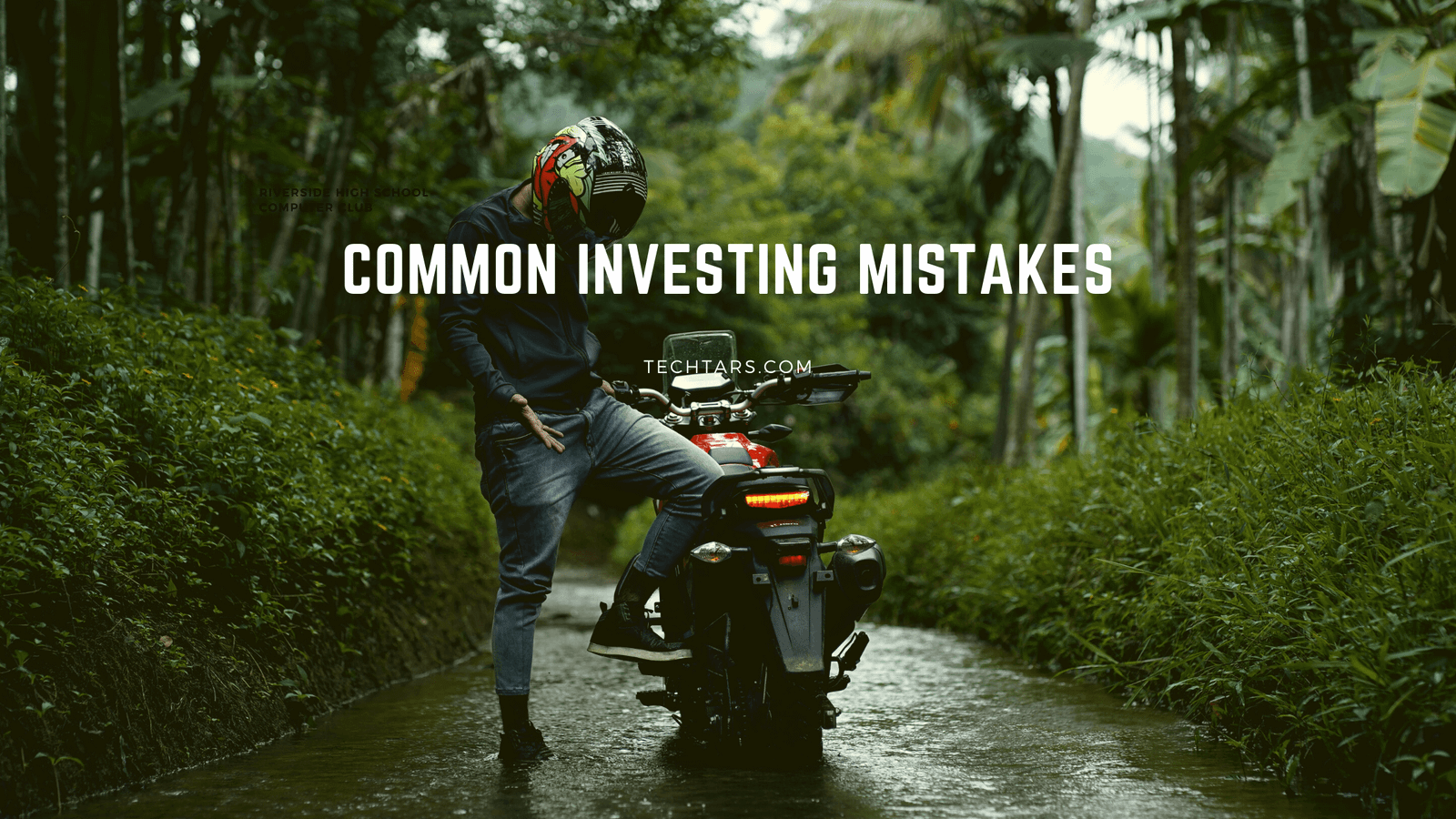 Top 8 Common Investing Mistakes that Every Beginner should Avoid.