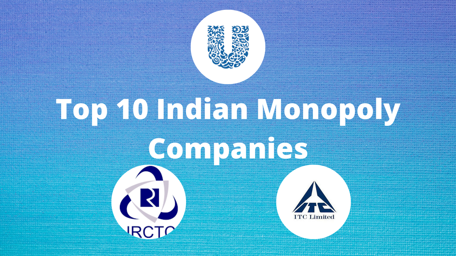 Top 10 Indian Monopoly Companies | Latest Monopoly Shares in INDIA