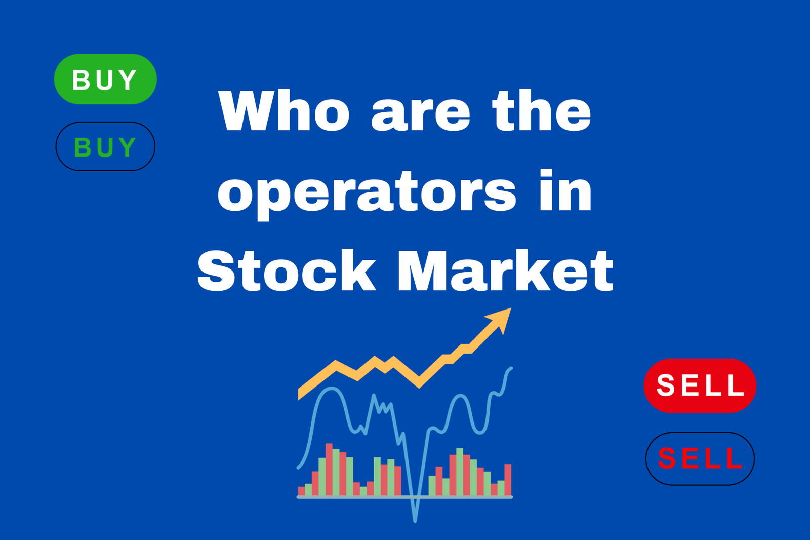 Know who are the operators in Stock Market: The Profitable Stock Players